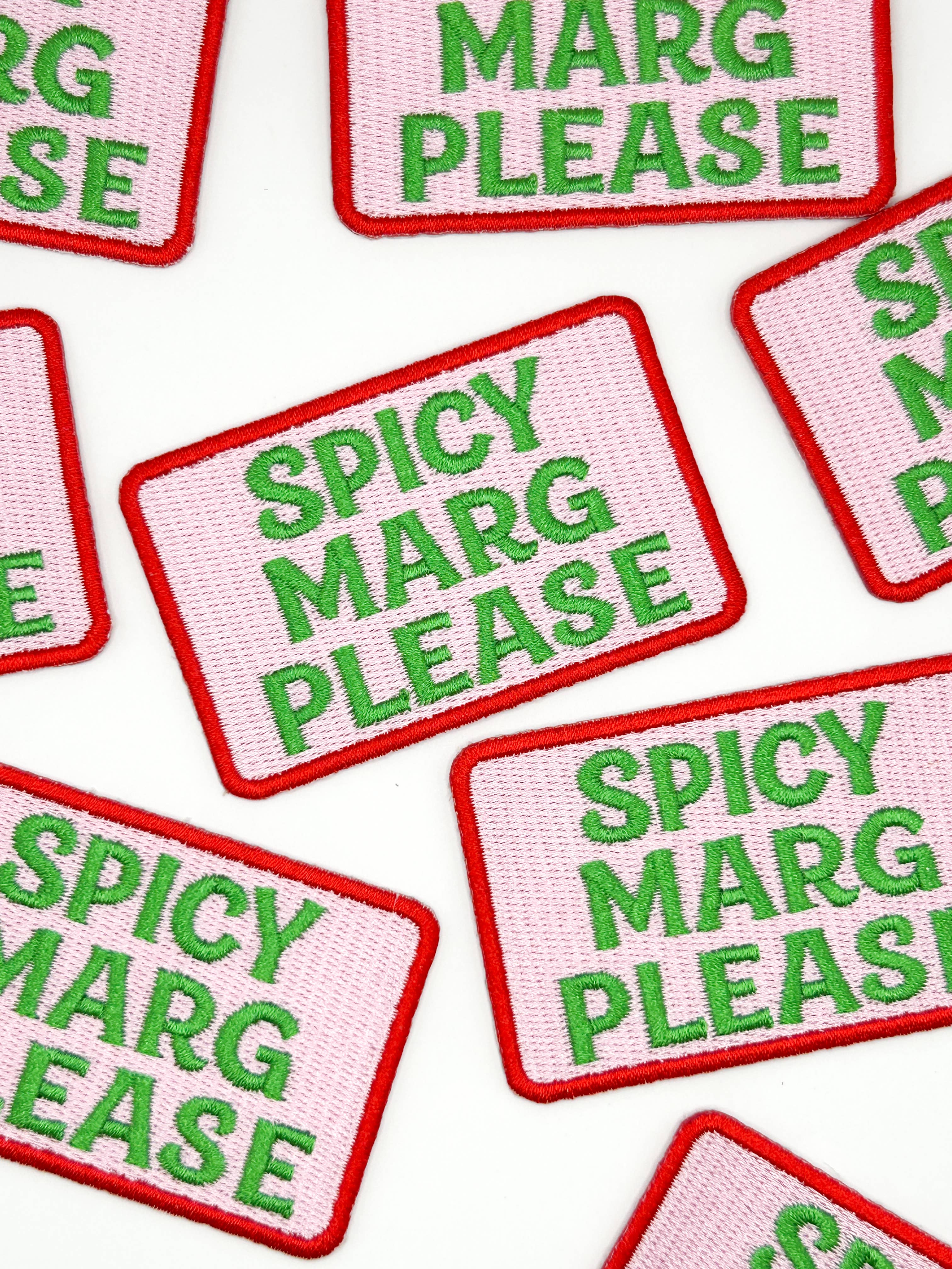 Spicy Marg Please Iron-On Patch