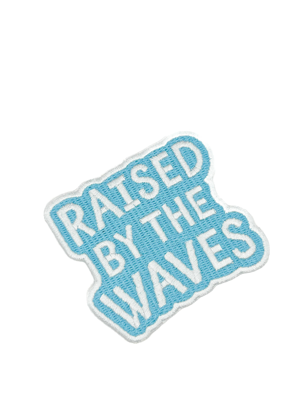 Raised By The Waves Embroidered Patch Coastal Quote Beach