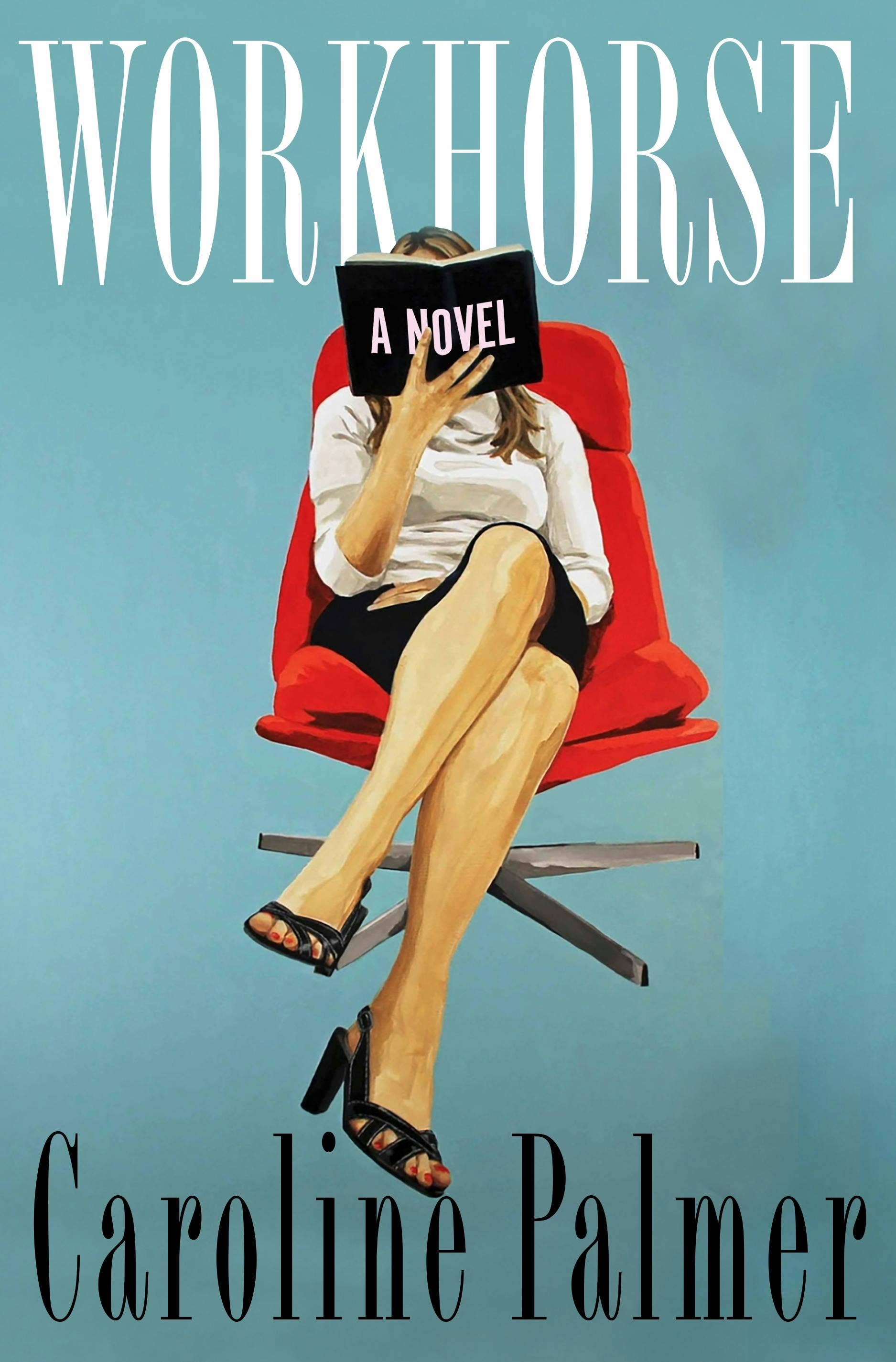 Workhorse: A Novel